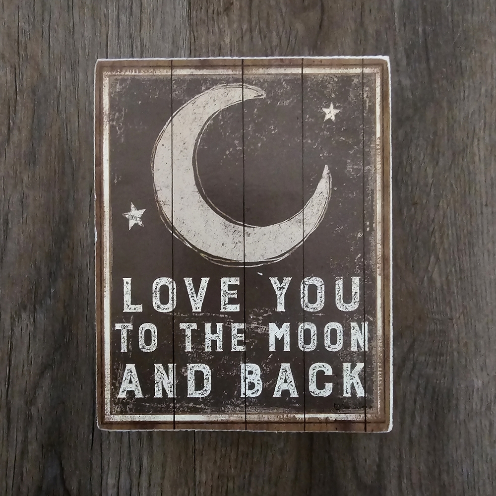 Rustic Brown Wood Sign - Love You to the Moon and Back
